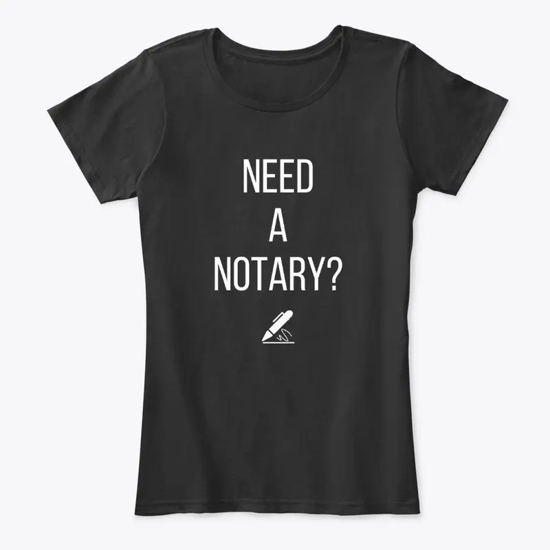 Need A Notary (Noir)