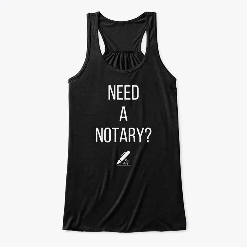 Need A Notary (Noir)