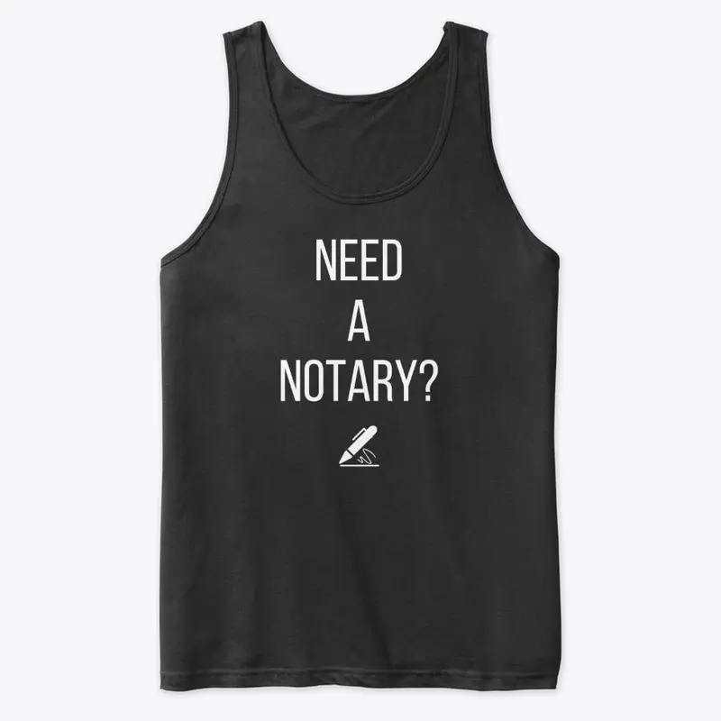 Need A Notary (Noir)