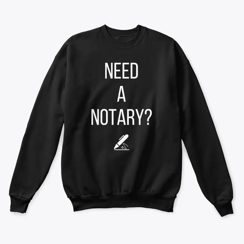 Need A Notary (Noir)