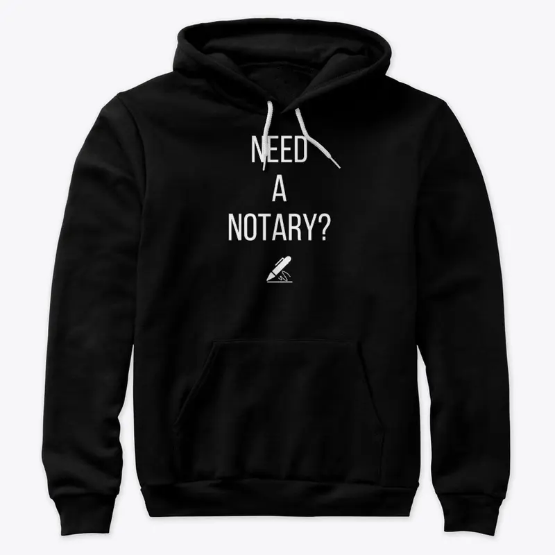 Need A Notary (Noir)