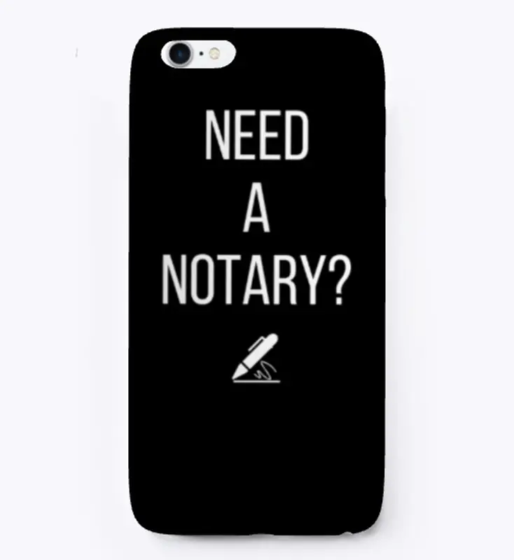 Need A Notary (Noir)