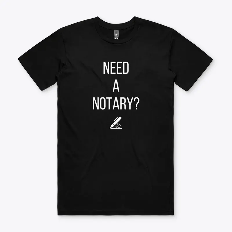 Need A Notary (Noir)